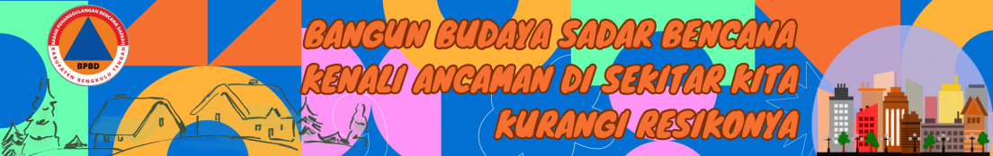 BUDAYA SADAR BENCANA